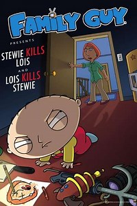 Family Guy Presents: Stewie Kills Lois and Lois Kills Stewie - Movie