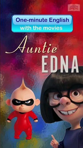Auntie Edna |Story Recap | Pixar Disney The Incredibles #shorts #fyp #edit