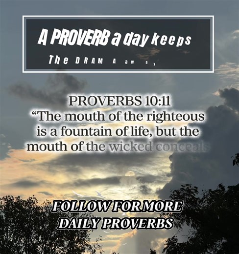 ✨ Proverbs 10:11 reminds us that words carry power. When spoken with righteousness, they refresh, uplift, and give life—like a flowing fountain. But when spoken with wickedness, words can wound, destroy, and spread harm. Guard your tongue, because your voice can either pour out healing or unleash hurt. ✨ #LifeGivingWords #Proverbs1011 #SpeakLife #GuardYourTongue #WisdomForLiving