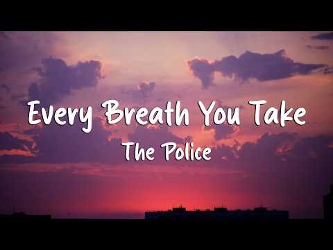 The Police - Every Breath You Take (Lyrics)