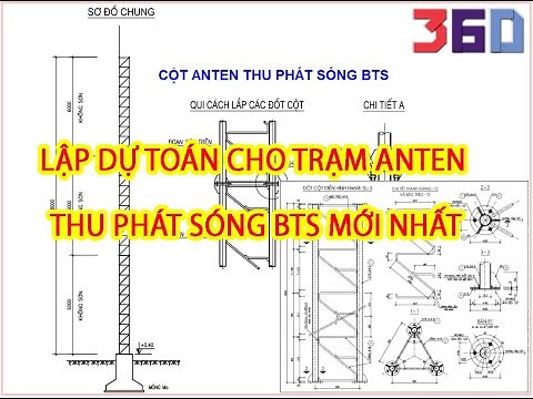 Hướng dẫn lập dự toán viễn thông trạm BTS của VTNet và VNPT lắp đặt Anten mới nhất