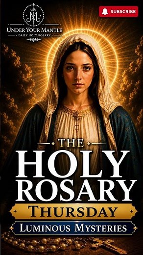 The Holy Rosary for Thursday – Luminous Mysteries