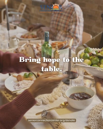 The government shutdown has left many older adults and people with disabilities without full access to benefits. Donate now to help bring meals and hope to their holiday tables: https://secure.qgiv.com/for/seniorconnectioncenterinc/ | Senior Connection Center