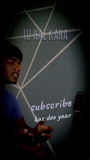 tu hai kaha #the of song 🤌❤️#trending #viral#like #‪@ANShArt..vocals‬