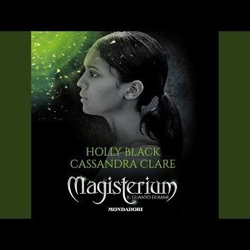 Capitolo 205 - Magisterium - 2. Il guanto di rame