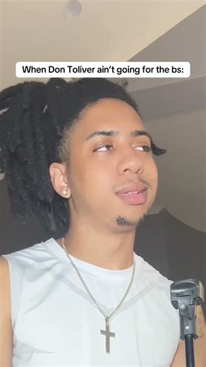 When Don Toliver ain’t going for the bs (Song: Drake ft. Don Toliver- Choosin’ Texas Remix)
