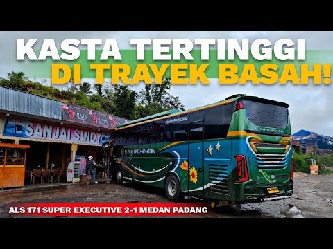 THE HIGHEST CASTE OF ALS BUSES ON THE MEDAN - PADANG WET ROUTE‼️ALS 171 SUPER EXECUTIVE BUS