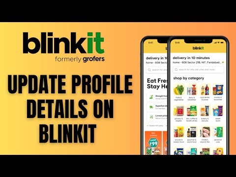 How to Update Profile Details in Blinkit 2025?