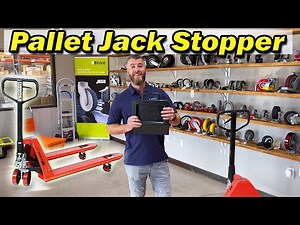 Pallet Jack Stop - The MUST HAVE accessory for any Pallet Jack or Pallet Truck from rolling away