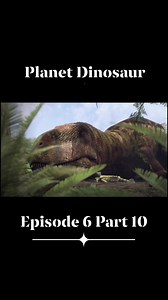 Planet Dinosaur Episode 6 | The Great Survivors Part 10 #dinosaurs #PrehistoricEarth #viral | Prehistory, Nature and Science