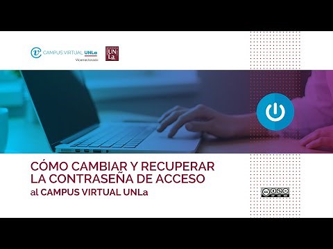 Cómo cambiar y recuperar contraseña de acceso al campus virtual UNLa