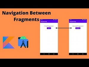 Navigation between Fragments in Android Studio | Kotlin |