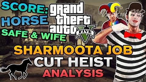 GTA V - "The Sharmoota Job" Cut Heist Analysis