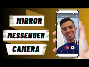 How to Mirror Camera on Messenger Video Call