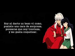 Inuyasha - ltazura Na Kiss (Ending 6 full) (By:Gabriela Vega)