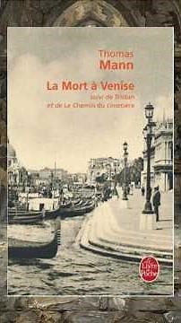 La Mort à Venise — Ce que Mann comprend de ton effondrement