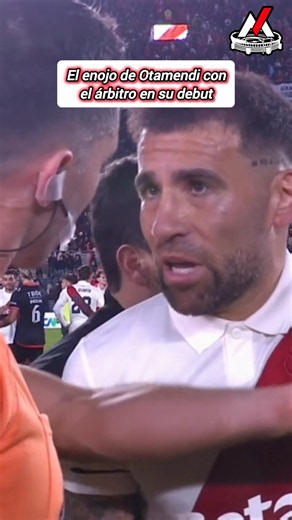 🚨¡El enojo de Otamendi con el árbitro en su debut en River ante Barracas Central!