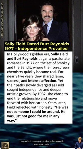 Sally Field Dated Burt Reynolds 1977 – Independence Prevailed