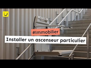 Installer un ascenseur particulier