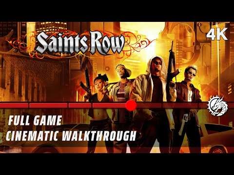 Saints Row (2006) - Full Game Cinematic Walkthrough | 4K [No Commentary]