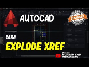 How to Explode Xref in AutoCAD