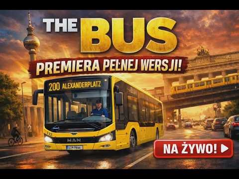 The Bus Live #30 Premiera pełnej wersji! Sprawdźmy co oferuje!