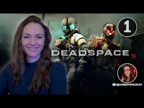 First Playthrough | Dead Space 3 with ‪@JonesySpaceCat‬ | Part 1