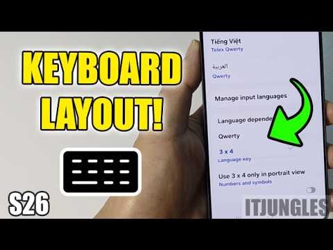 How to Set the Keyboard Numbers & Symbols to 3 x 4 / Qwerty / Language Dependant on Galaxy S26/S26+