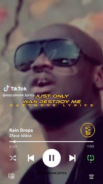 Rain Drops Lyrics by 2face Idibia - Explore the Meaning