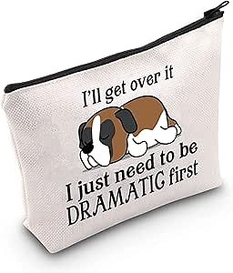 POFULL Saint Bernard Gifts For Women I'll Get Over It Saint Bernard I Just Need To Be Dramatic First Zipper Bag Dog Mom St Bernard Cosmetic Bag (saint bernard bag)