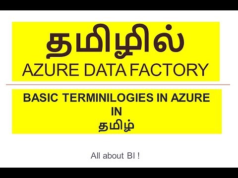 AZURE DATA FACTORY IN தமிழ் - SESSION 1