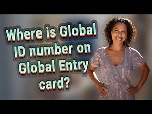Where is Global ID number on Global Entry card?
