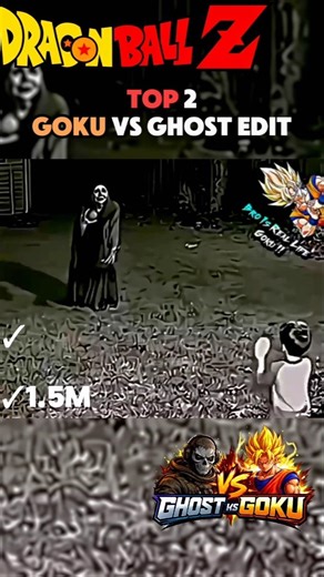 Top 2 Goku vs Ghost Edit #shorts #anime
