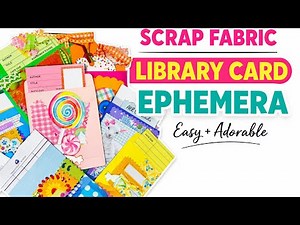 Scrap Fabric + Library Cards = The Cutest Ephemera Ever!
