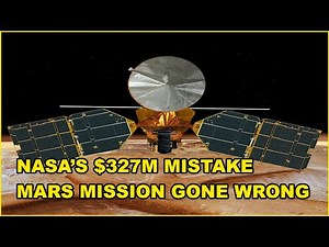 The Lost Spacecraft That Changed NASA Forever | Mars Climate Orbiter Failure