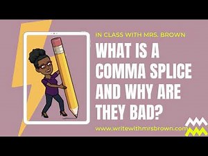 What is a comma splice?