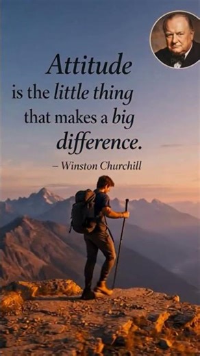 Daily Quote Attitude is the Little Thing That Makes a Big Difference | Churchill's