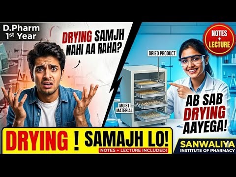 Drying in Pharmaceutics | D.Pharm 1st Year | Drying Process & Theory | 📝 Notes + Lecture Included!