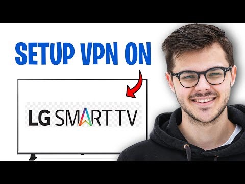 How to Install/Setup a VPN on LG Smart TV (2025) ✅