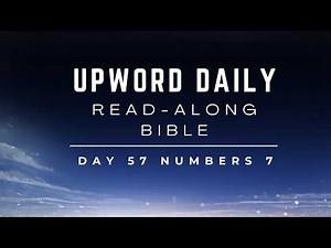 Day 57 | Numbers 7 | Tabernacle Offerings | Read-Along & Commentary