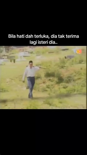 Bila hati dah terluka, dia tak terima lagi isteri dia