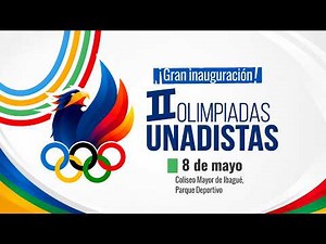 Inauguración de las II Olimpiadas Unadistas 2026