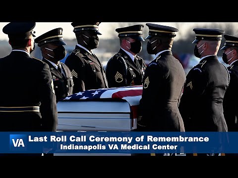 Last Roll Call Ceremony of Remembrance - Indianapolis VA Medical Center