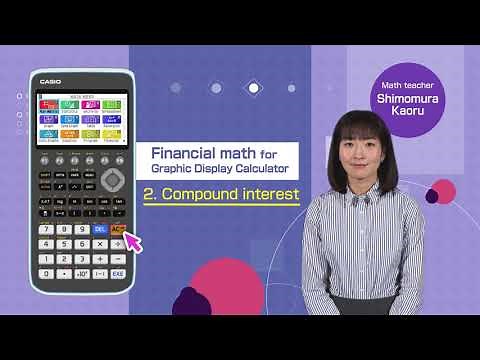 Financial Math (Compound Interest) by using CASIO Graphic Calculator fx-CG50
