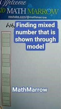 How to know what mixed number is shown through Model #MathMarrow #improper #fraction
