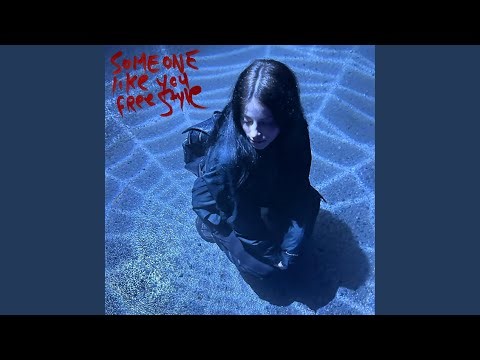 Someone Like You (Freestyle)