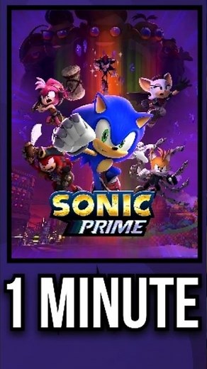 Sonic Prime Explained in 1 Minute!