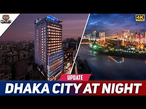 AMAZING DHAKA CITY AT NIGHT | 4K