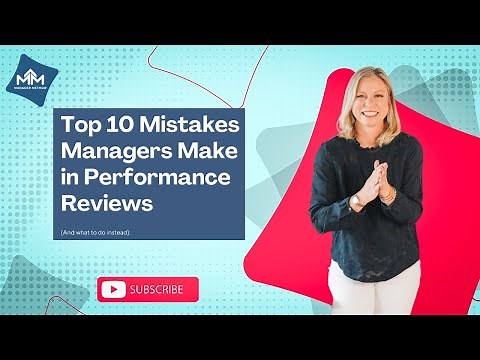 10 Mistakes Managers Make in Performance Reviews (And How to Fix Them)