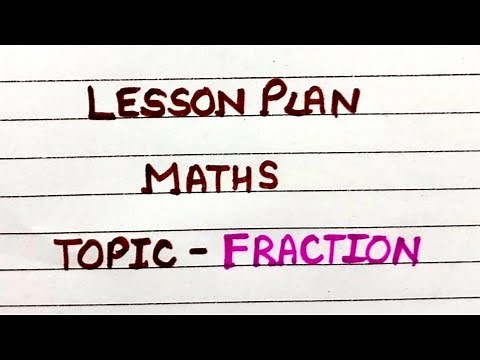 Maths lesson plan|| Topic - fraction|| lesson plan on fraction|| lesson plan of maths|| B.Ed, B.tc
